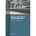 China's High-Speed Rail Development