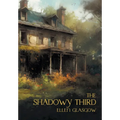 The Shadowy Third: And Other Stories (Nezu Press Classics)