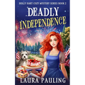 Deadly Independence