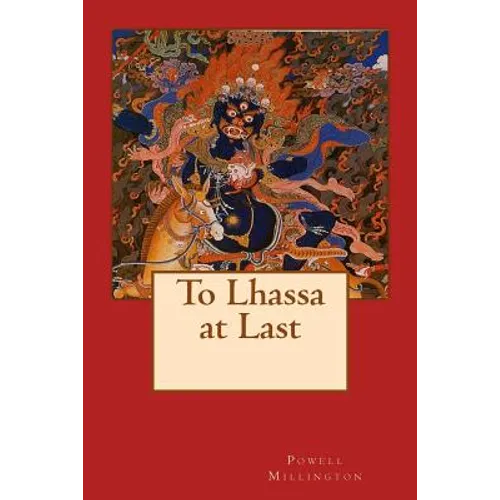 To Lhassa at Last