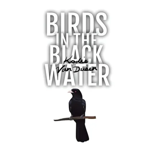 Birds in the Black Water: A Dark, Paranormal Drama