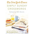 The New York Times Simply Sunday Crosswords: From the Pages of the New York Times