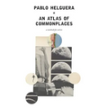 An Atlas of Commonplace. A notebook for artists