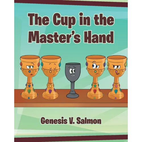 The Cup in the Master's Hand