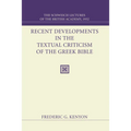 Recent Developments in the Textual Criticism of the Greek Bible