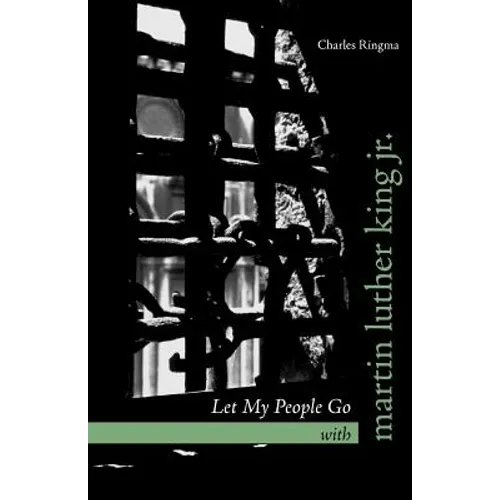 Let My People Go with Martin Luther King Jr.