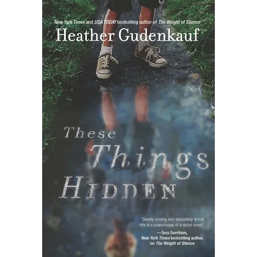 These Things Hidden: A Novel of Suspense