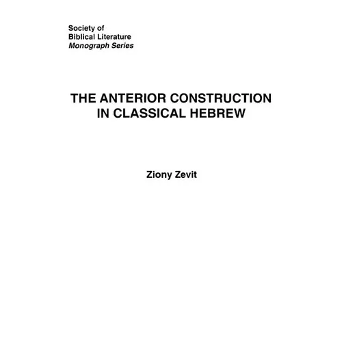 The Anterior Construction in Classical Hebrew