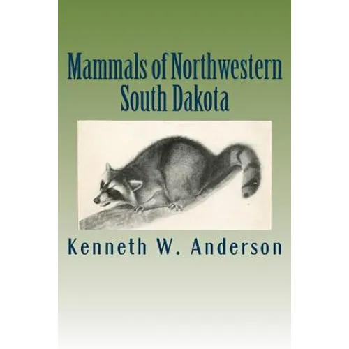 Mammals of Northwestern South Dakota