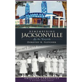 Remembering Jacksonville: By the Wayside