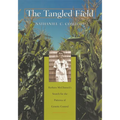 The Tangled Field: Barbara McClintock's Search for the Patterns of Genetic Control