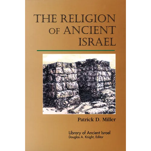 The Religion of Ancient Israel