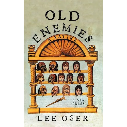 Old Enemies: A Satire