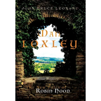 Man of Loxley: The New Tales of Robin Hood - Hardcover