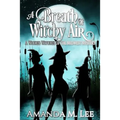 A Breath of Witchy Air