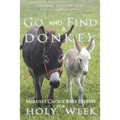 Go and Find a Donkey: Multiple Choice Bible Studies for Holy Week
