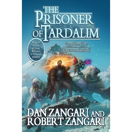 The Prisoner of Tardalim: Prequel Novel One