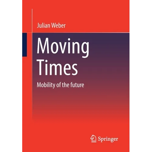 Moving Times: Mobility of the Future
