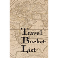 Travel Bucket List: Couples Travel Bucket List
