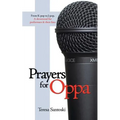 Prayers for Oppa: From K-Pop to J-Pop, a Devotional for Performers & Their Fans