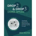 Drop 2 and Drop 3 Chords Applied: Volume 1