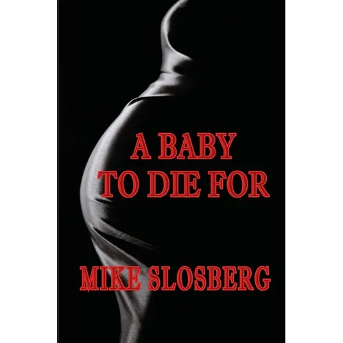 A Baby to Die for