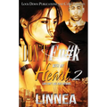 Don't F#ck with My Heart 2: Love Don't Live Here Anymore