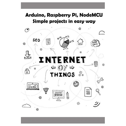 Arduino, Raspberry Pi, NodeMCU Simple projects in easy way
