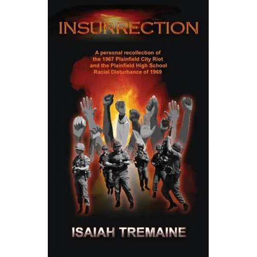 Insurrection: The Plainfield, New Jersey City Riot