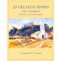 20 Greatest Hymns for 2 Trumpets with Piano Accompaniment
