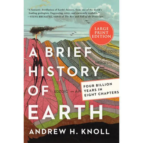 A Brief History of Earth: Four Billion Years in Eight Chapters