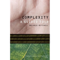 Complexity: A Guided Tour