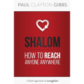 Shalom: How to Reach Anyone Anywhere