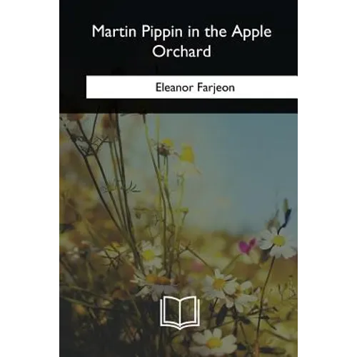 Martin Pippin in the Apple Orchard