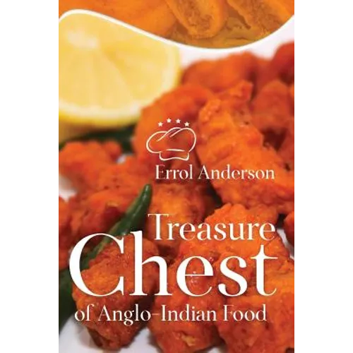 Treasure Chest of Anglo-Indian Food