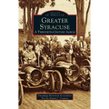 Greater Syracuse: A Twentieth-Century Album