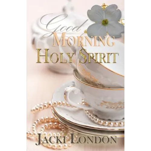 Good Morning Holy Spirit