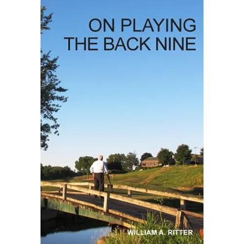 On Playing the Back Nine