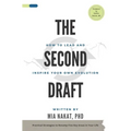 The Second Draft: How to Lead and Inspire Your Own Evolution