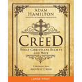 Creed: What Christians Believe and Why