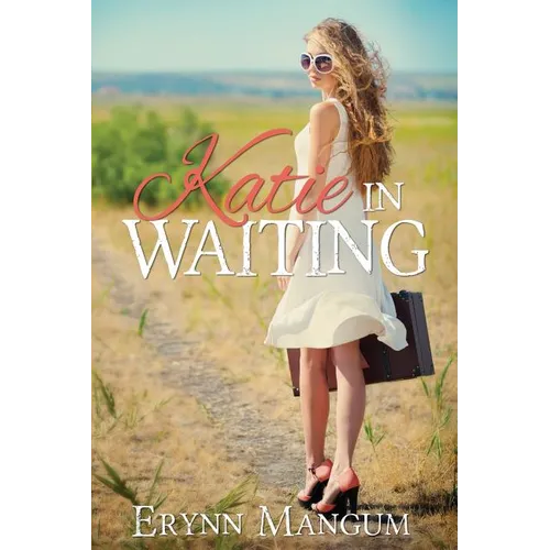 Katie in Waiting