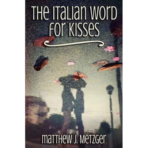 The Italian Word for Kisses