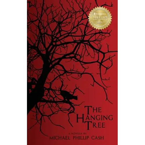 The Hanging Tree: A Novella