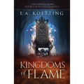 Kingdoms of Flame: A Grimoire of Evocation & Sorcery