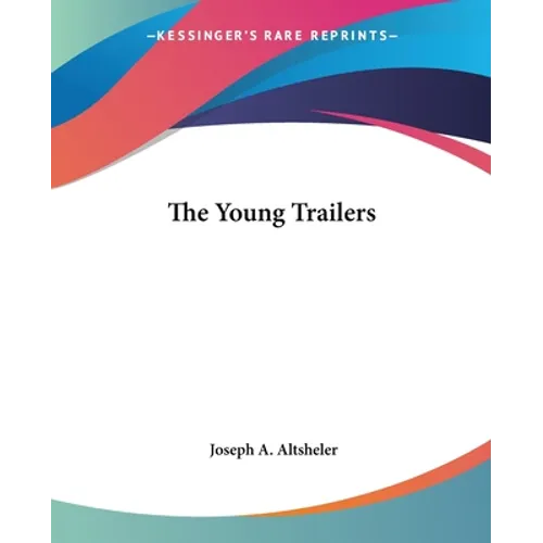 The Young Trailers
