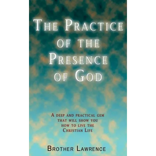 The Practice of the Presence of God