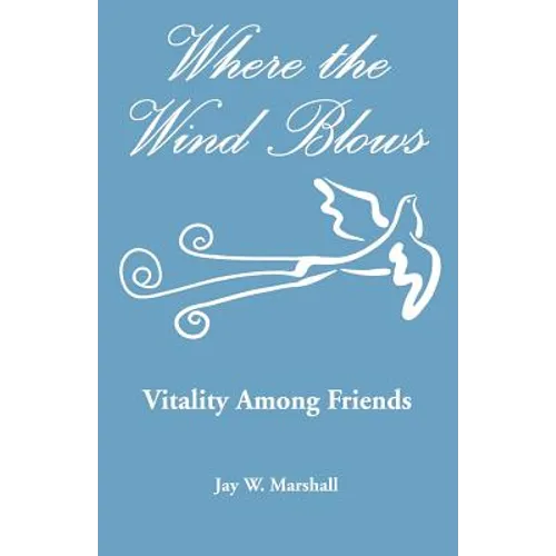 Where the Wind Blows - Vitality Among Friends