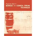 Progressive Steps to Bongo and Conga Drum Technique
