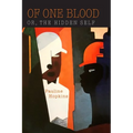 Of One Blood: Or, the Hidden Self