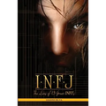 Infj: The Lives of 13 Great INFJs